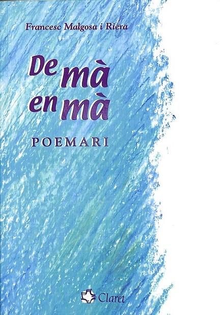 DE MÀ EN MÀ  (CATALAN) | 9788482976075 | MALGOSA I RIERA, FRANCESC