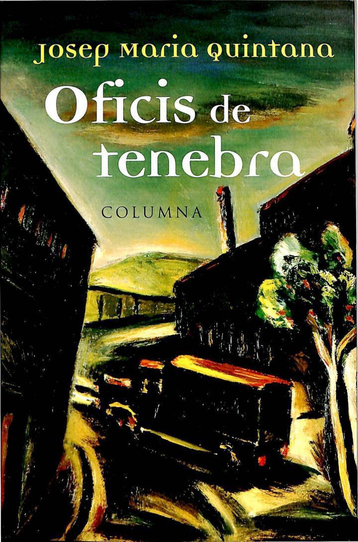OFICI DE TENEBRA (CATALÁN) | 9788483005484 | JOSEP MARIA QUINTANA