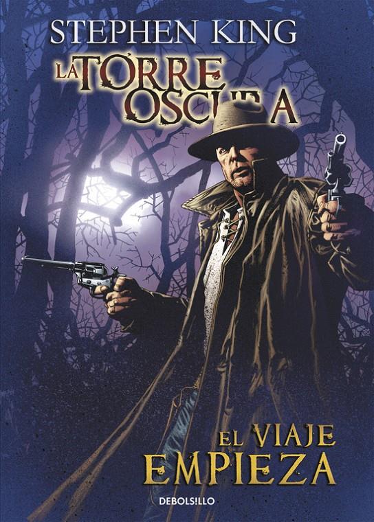 EL VIAJE EMPIEZA (LA TORRE OSCURA) | KING,STEPHEN