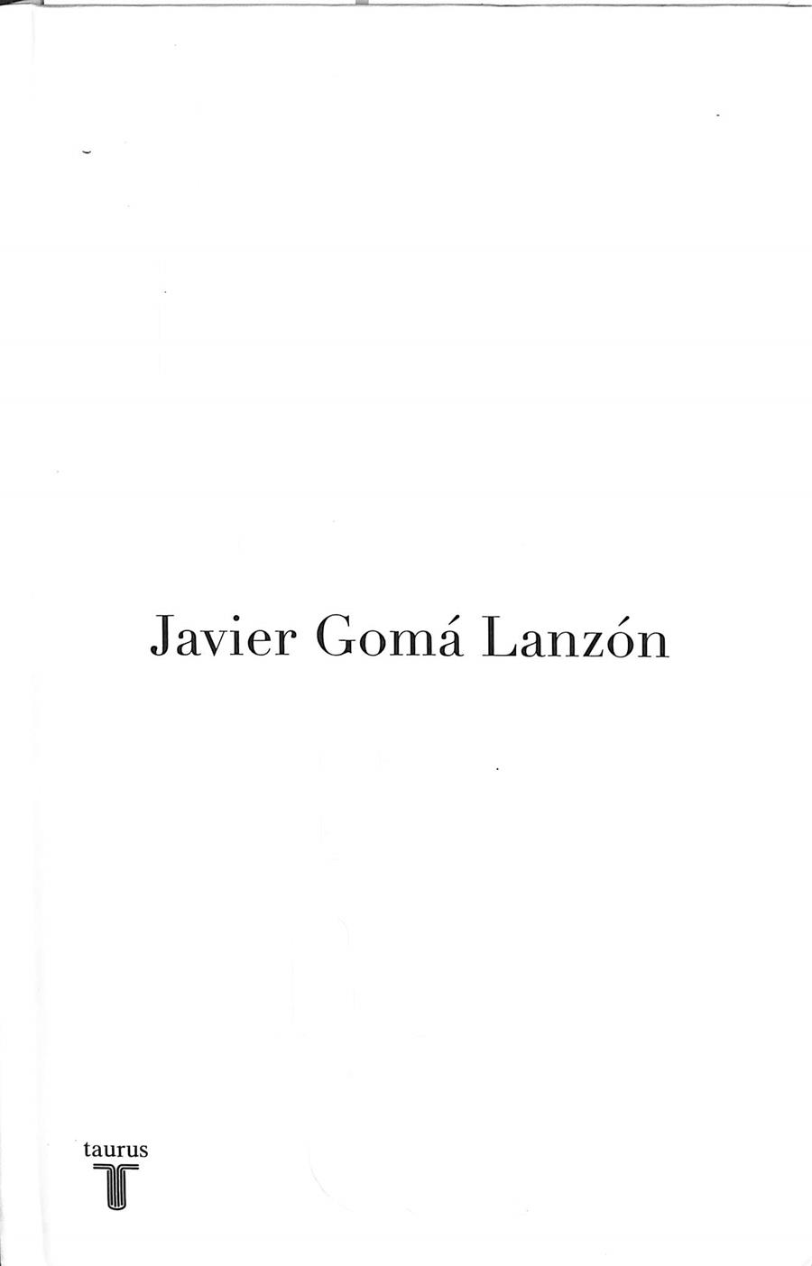 EJEMPLARIDAD PÚBLICA (EDICIÓN CONMEMORATIVA CON PRÓLOGO DEL AUTOR) | GOMÁ LANZÓN, JAVIER