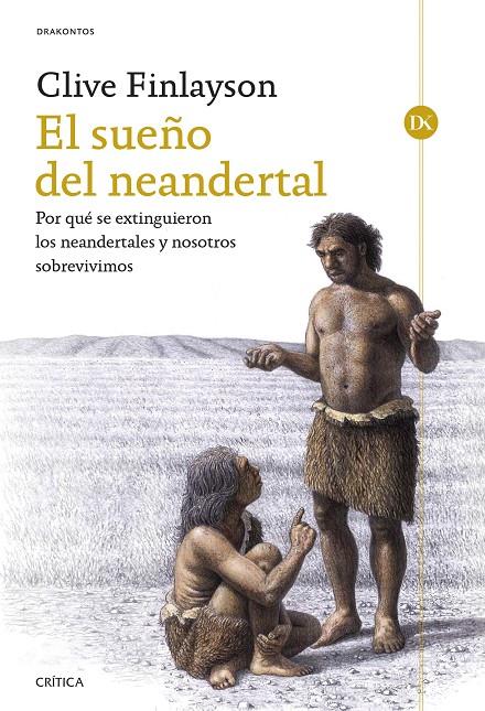EL SUEÑO DEL NEANDERTAL | FINLAYSON, CLIVE