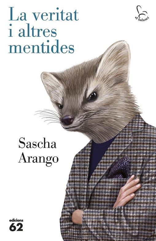 LA VERITAT I ALTRES MENTIDES (CATALÁN) | 9788429773217 | ARANGO, SASCHA