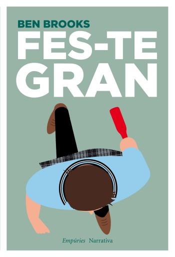 FES-TE GRAN (CATALÁN) | BROOKS, BEN