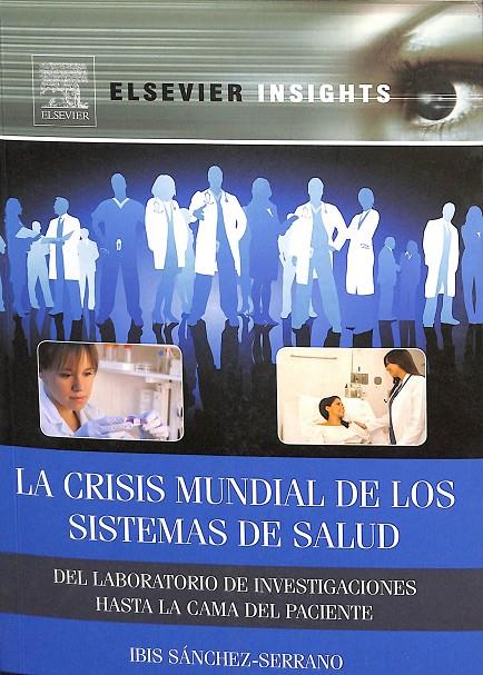 LA CRISIS MUNDIAL DE LOS SISTEMAS DE SALUD | IBIS SANCHEZ- SERRANO