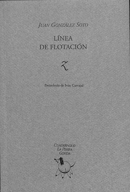 LINEA DE FLOTACIÓN | JUAN GONZÁLEZ SOTO