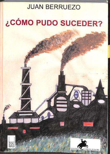 COMO PUDO SUCEDER | BERRUEZO MARTINEZ, JUAN