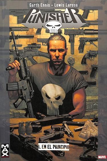 PUNISHER. MAX | GARTH ENNIS (GUION), LEWIS LAROSA (DIBUJO), TOM PALMER (TINTA)