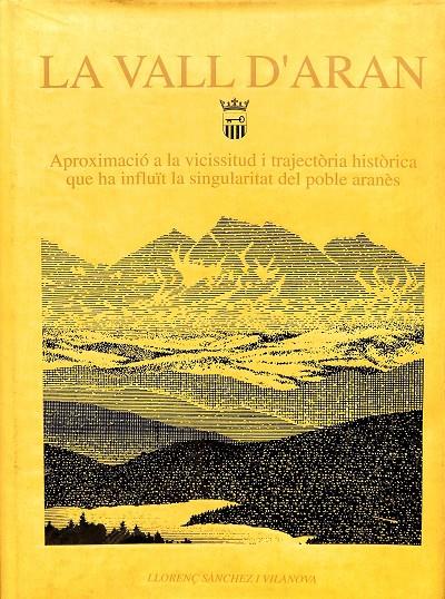 LA VALL D'ARAN (CATALÁN) | LLORENÇ SÀNCHEZ I VILANOVA