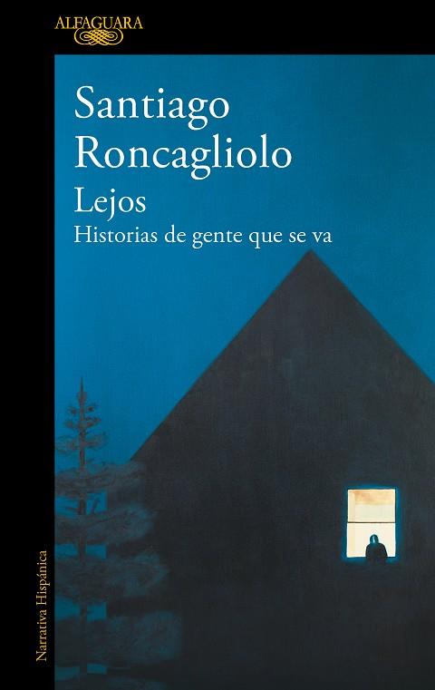 LEJOS | RONCAGLIOLO, SANTIAGO