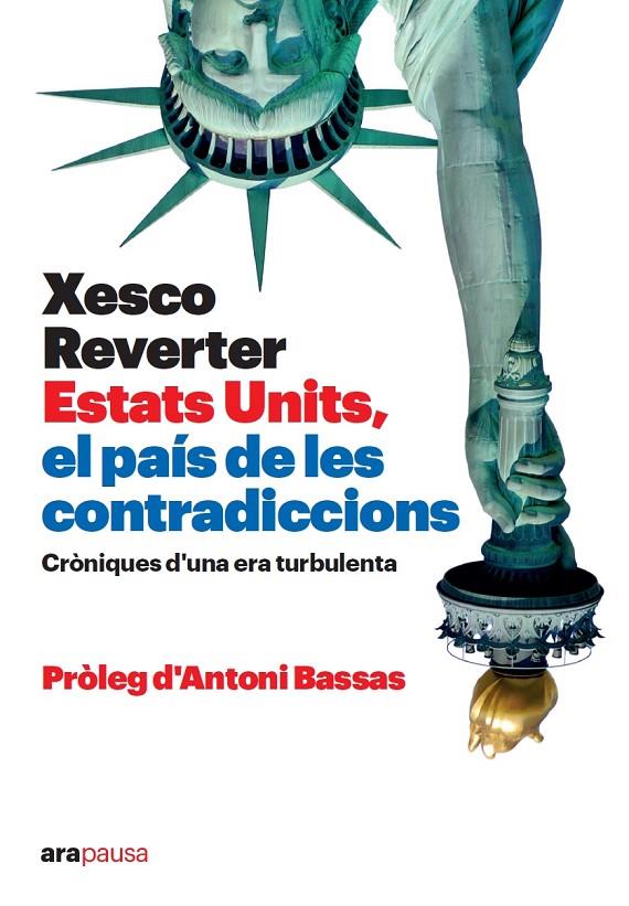 ESTATS UNITS EL PAÍS DE LES CONTRADICCIONS (CATALÁN) | REVERTER I BAQUER, XESCO