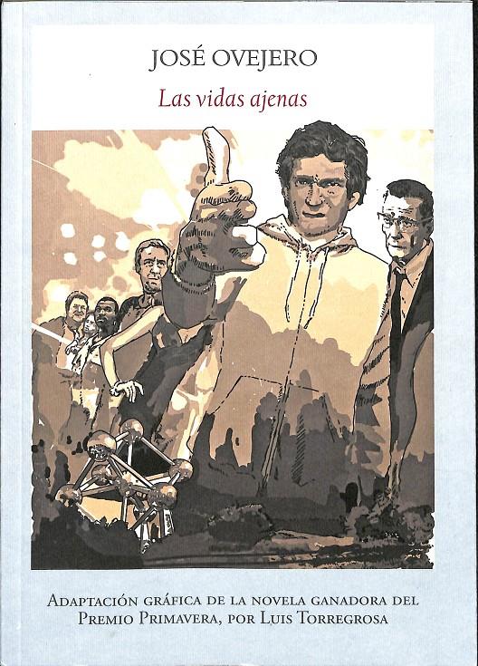 LAS VIDAS AJENAS | OVEJERO, JOSÉ