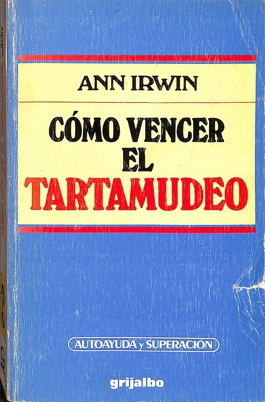 COMO VENCER EL TARTAMUDEO | 9788225314070 | ANNE IRWIN