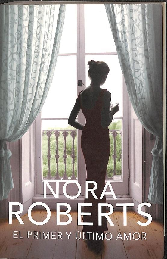 EL PRIMER Y ÚLTIMO AMOR (HOTEL BOONSBORO 2) | 9788401353796 | ROBERTS, NORA
