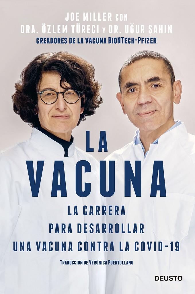 LA VACUNA | ÖZLEM TÜRECI  Y UGUR SAHIN CON LA COLABORACIÓN DE JOE MILLER