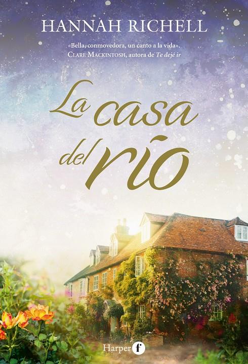 LA CASA DEL RÍO | RICHELL, HANNAH
