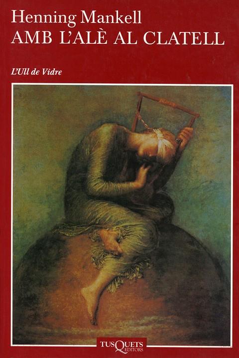 AMB L'ALÈ AL CLATELL (CATALÁN) | MANKELL, HENNING