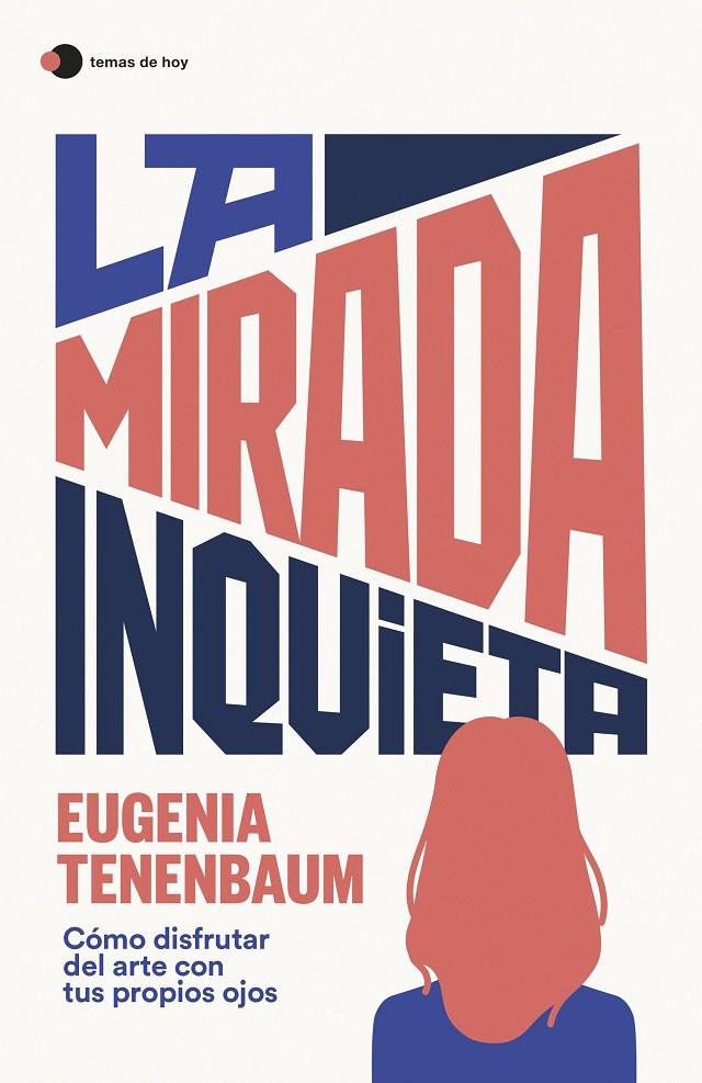 LA MIRADA INQUIETA | TENENBAUM, EUGENIA