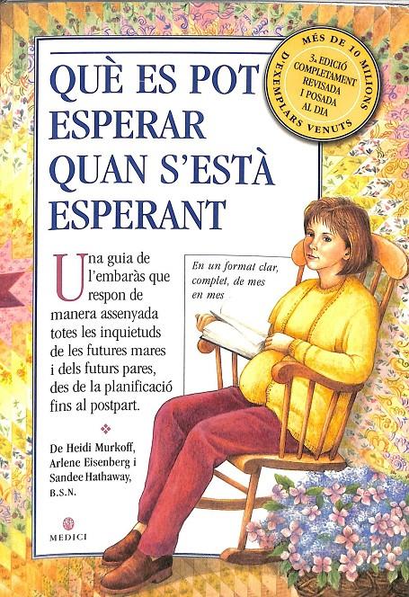 QUE ES POT ESPERAR QUAN S'ESTA ESPERANT (CATALÁN) | 9788489778573 | EISENBERG, ARLENE-HEIDI-SANDEE