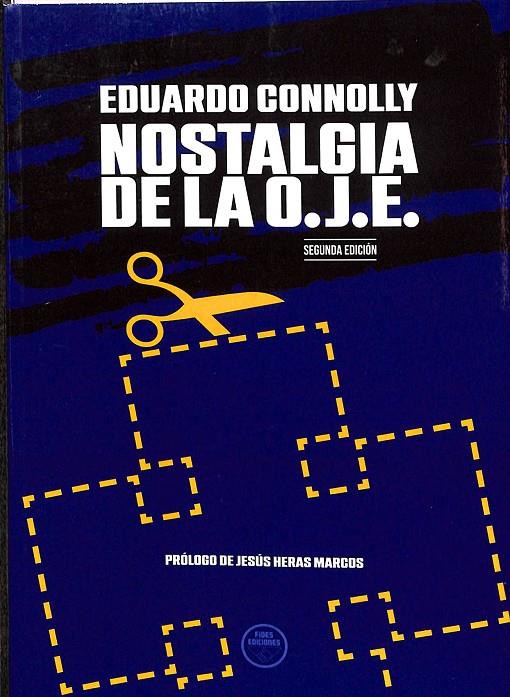 NOSTALGIA DE LA O.J.E | EDUARDO CONNOLLY