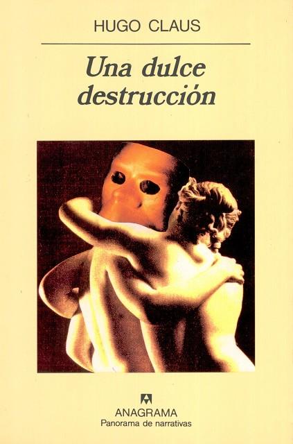 UNA DULCE DESTRUCCIÓN | CLAUS, HUGO