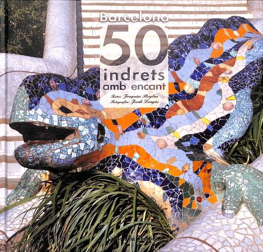 BARCELONA 50 INDRETS AMB ENCANT (CATALÁN) | 9788415403616 | ROGLAN LLOP, JOAQUIM