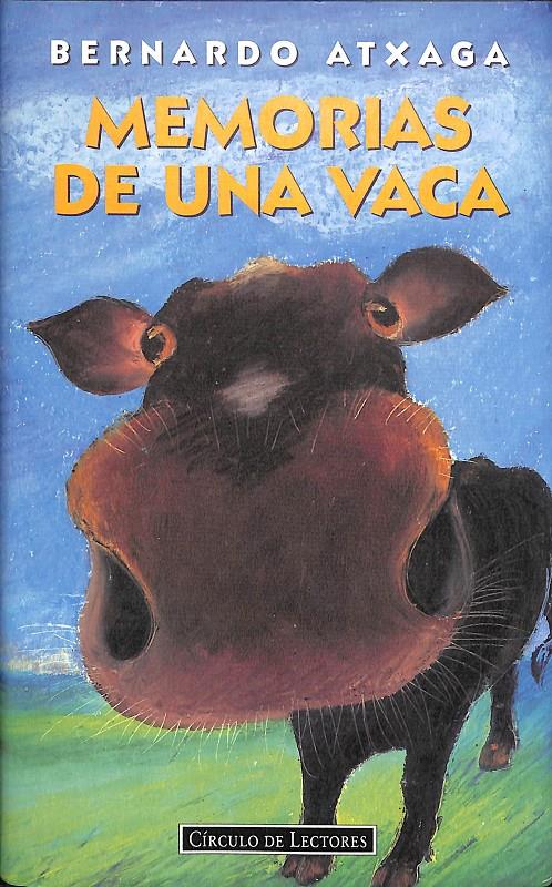 MEMORIAS DE UNA VACA | BERNARDO ATXAGA
