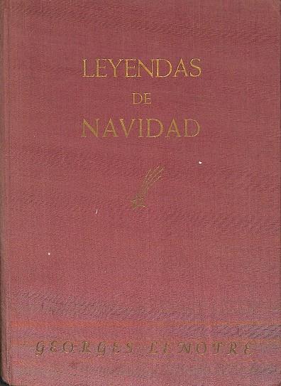 LEYENDAS DE NAVIDAD - CUENTOS HISTÓRICOS | GEORGES LENOTRE