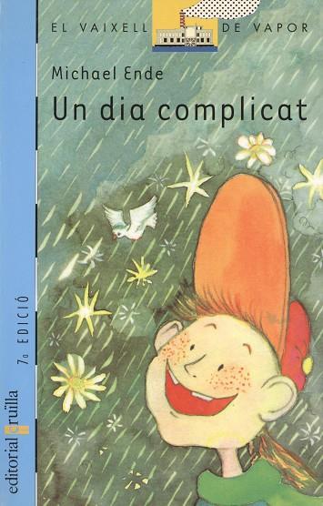 EL VAIXELL DE VAPOR - UN DIA COMPLICAT (CATALÁN) | ENDE, MICHAEL