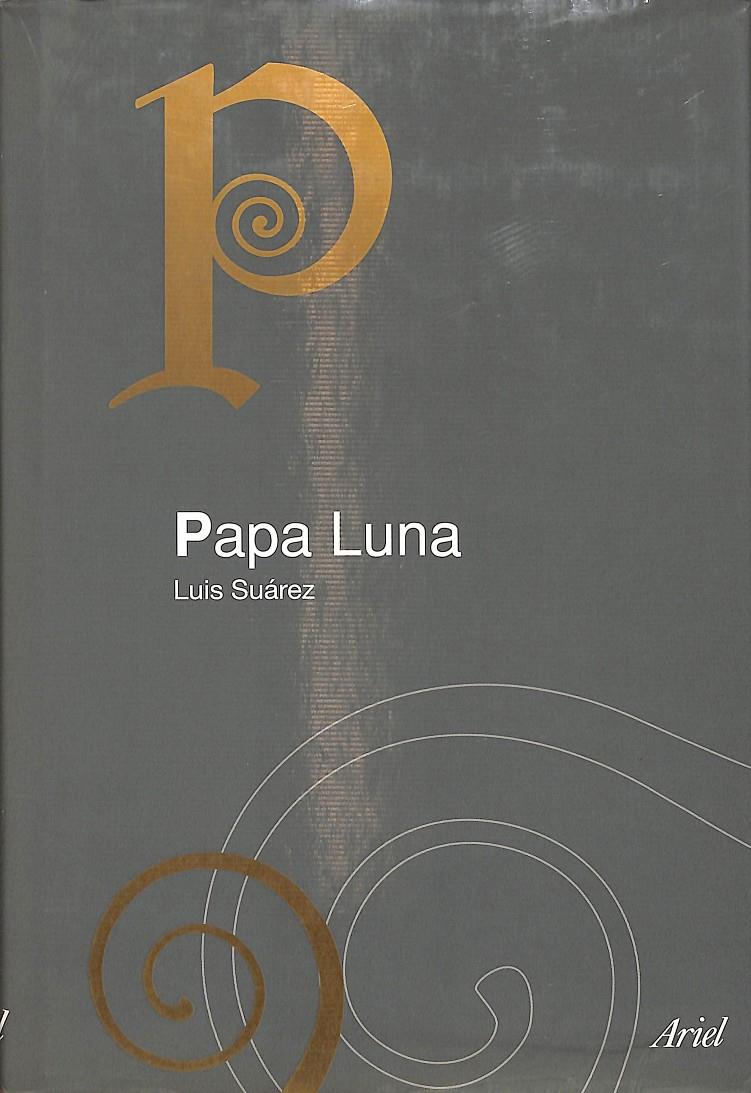 PAPA LUNA | 9788434467446 | SUAREZ, LUIS