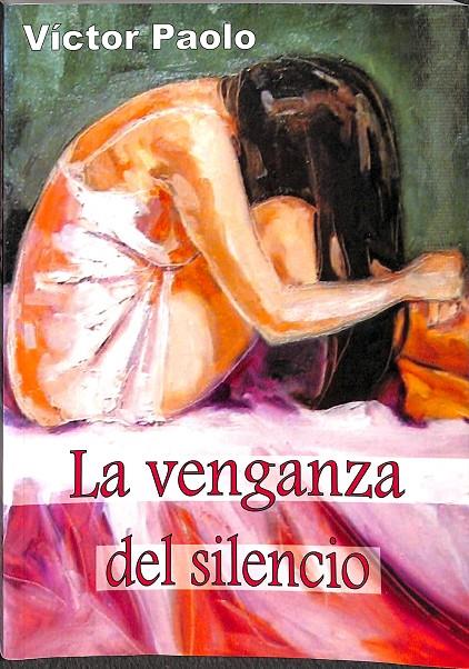 LA VENGANZA DEL SILENCIO | VICTOR PAOLO