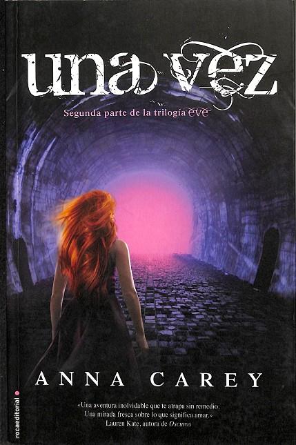 UNA VEZ - SEGUNDA PARTE DE LA TRILOGÍA EVE | CAREY, ANNA