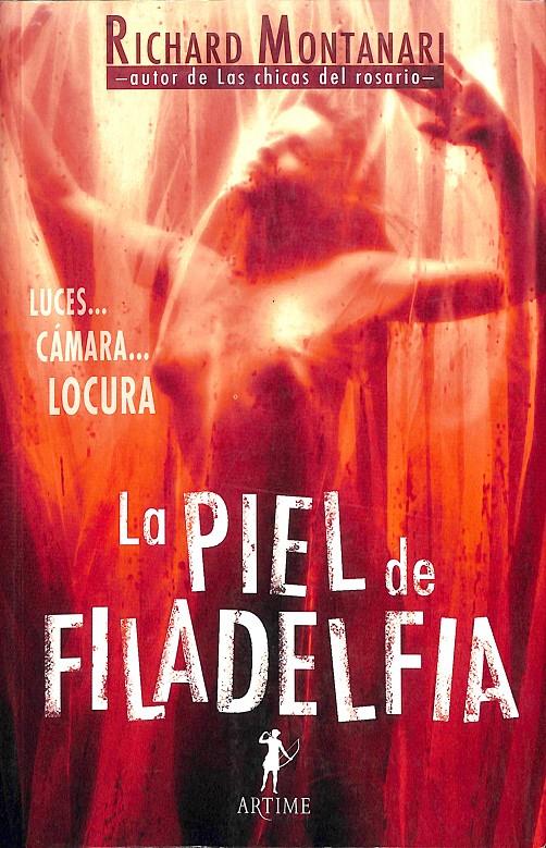 LA PIEL DE FILADELFIA | 9788493469986 | MONTANARI, RICHARD