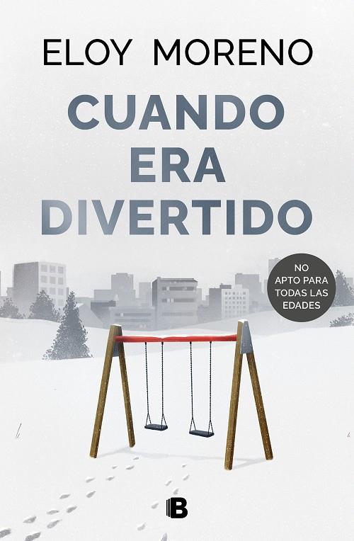 CUANDO ERA DIVERTIDO | MORENO, ELOY