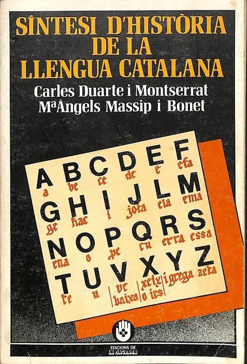 SÍNTESI D'HISTÒRIA DE LA LLENGUA CATALANA (CATALÁN) | 9788474100846 | CARLES DUARTE I MONSERRAT