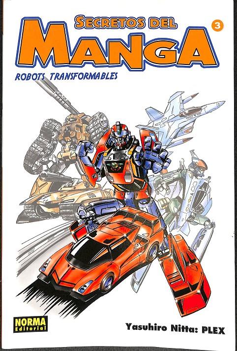 SECRETOS DEL MANGA 3, ROBOTS TRANSFORMABLES | 9788498142099 | NITTA, YASUHIRO