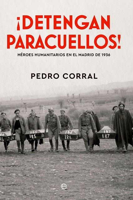 ¡DETENGAN PARACUELLOS! | CORRAL, PEDRO