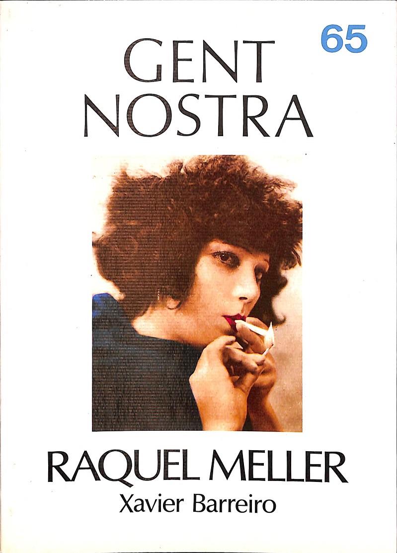 RAQUEL MELLER Nº 65 GENT NOSTRA (CATALÁN) | XAVIER BARREIRO