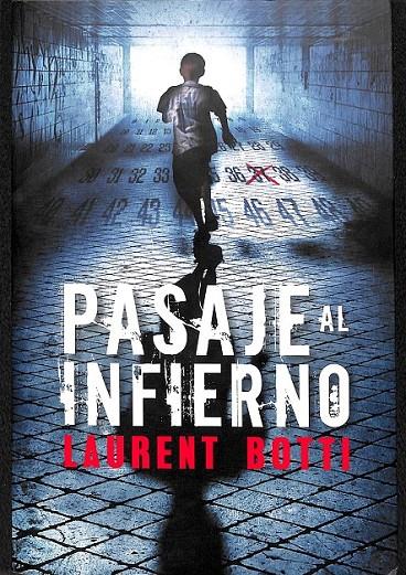 PASAJE AL INFIERNO | 9788425345654 | LAURENT BOTTI