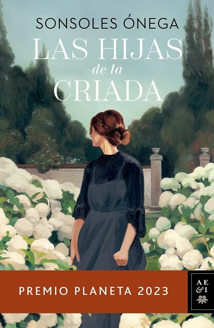 LAS HIJAS DE LA CRIADA | ÓNEGA, SONSOLES