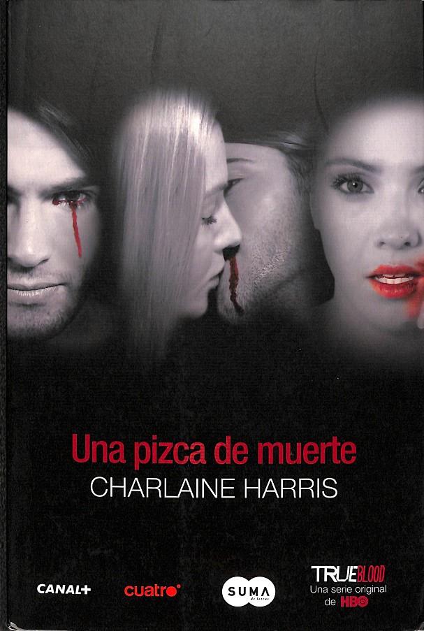 UNA PIZCA DE MUERTE  (TRUE BLOOD) | 9788483652176 | HARRIS,CHARLAINE
