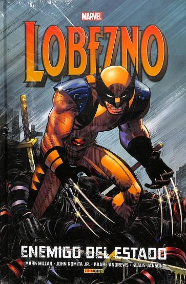 LOBEZNO: ENEMIGO DEL ESTADO. (MARVEL INTEGRAL) | MARK MILLAR