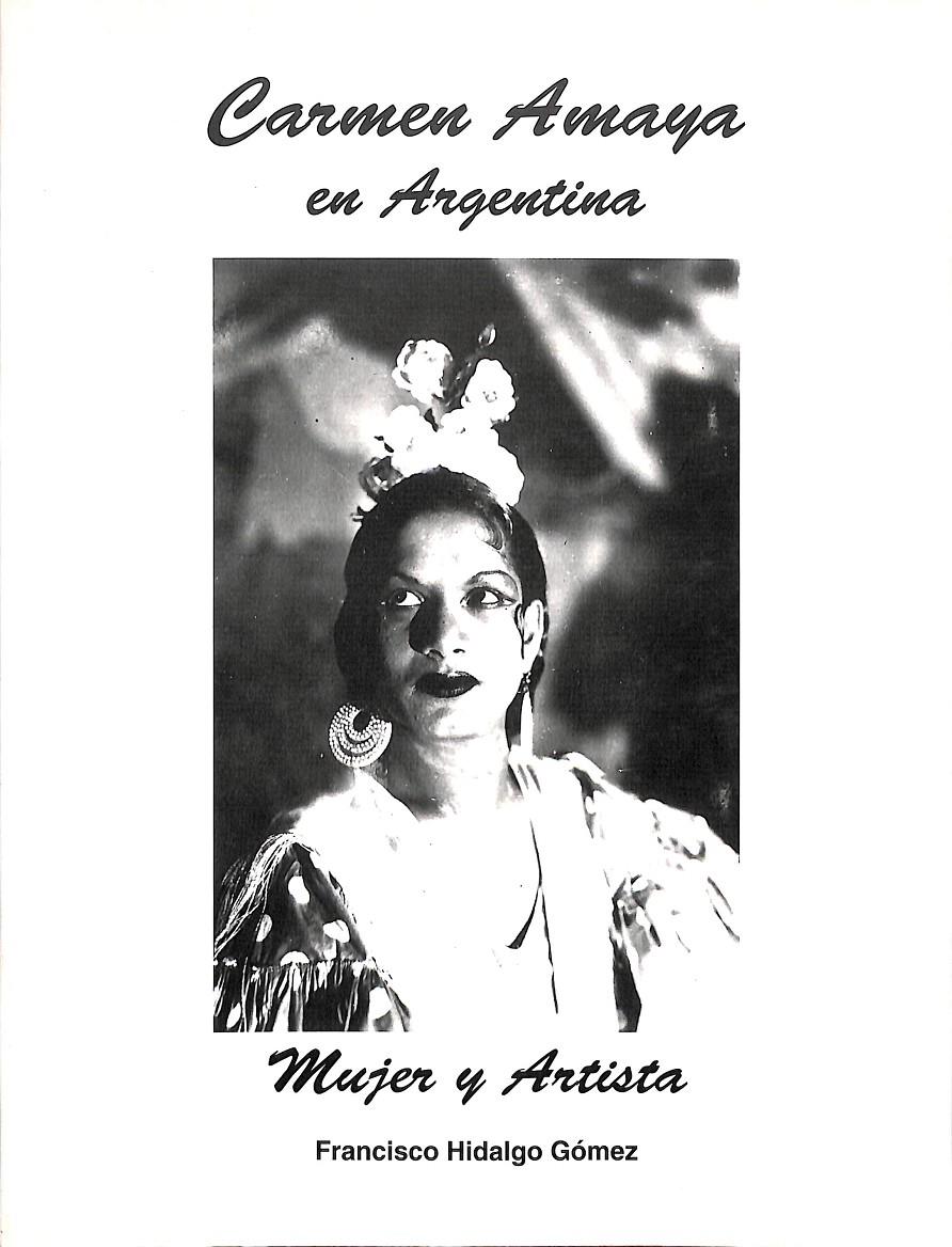 CARMEN AMAYA EN ARGENTINA | FRANCISCO HIDALGO GÓMEZ