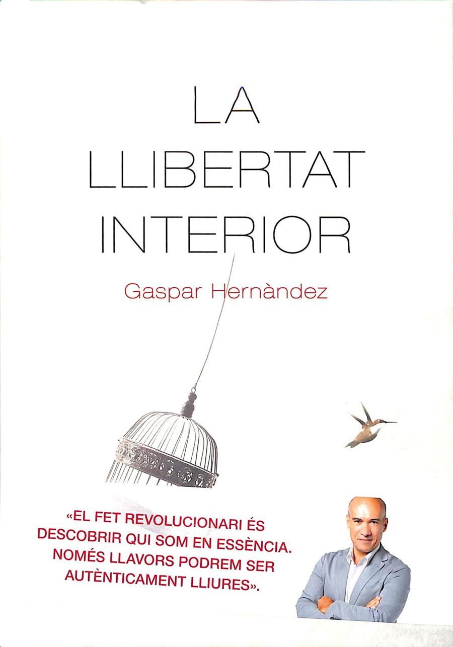 LA LLIBERTAT INTERIOR | 9788466426237 | HERNÀNDEZ, GASPAR