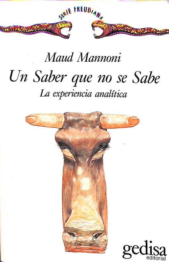UN SABER QUE NO SE SABE: LA EXPERIENCIA ANALITICA | MANNONI, MAUD