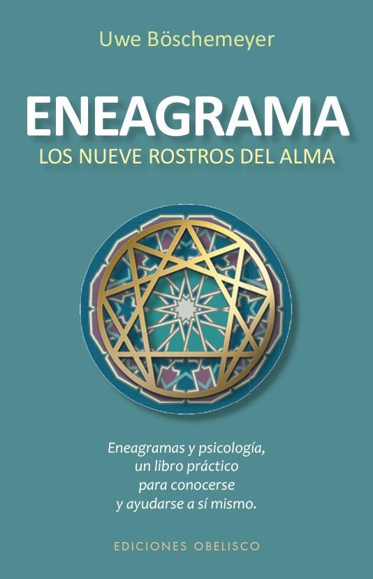 ENEAGRAMA. LOS NUEVE ROSTROS DEL ALMA (N.E.) | BÖSCHMEYER, UWE