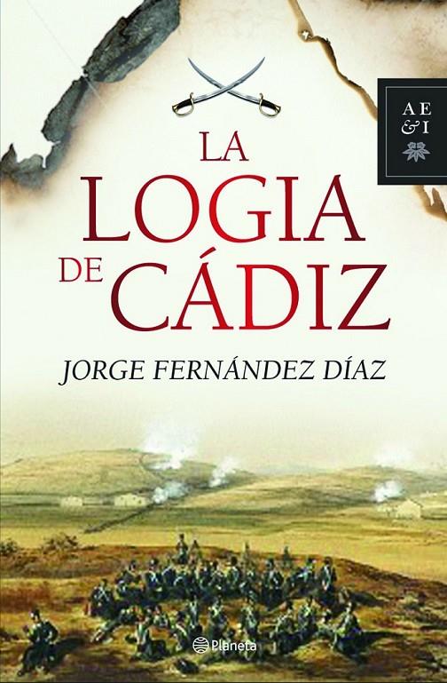 LA LOGIA DE CáDIZ | 9788408093541 | FERNáNDEZ DíAZ, JORGE