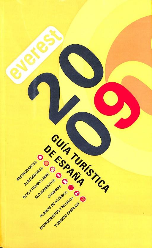 GUÍA TURÍSTICA Y MAPA DE CARRETERAS ESPAÑA Y PORTUGAL EVEREST 2009 | CARTOGRAFÍA EVEREST