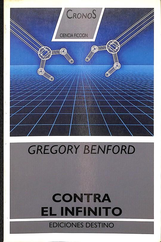 CONTRA EL INFINITO | 9788423316777 | BENFORD, GREGORY