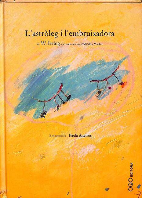 L`ASTROLEG I L`EMBRUIXADORA (CATALAN) | W. IRVING PAUAL