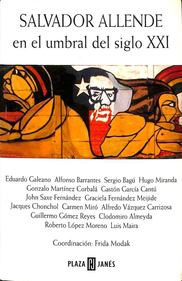 SALVADOR ALLENDE EN EL UMBRAL DEL SIGLO XXI | 9789681103248 | AA.VV.